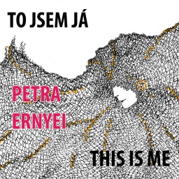 Petra Ernyei - To jsem já / This Is Me