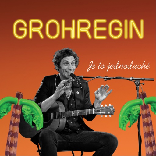 Grohregin - Je to jednoduché