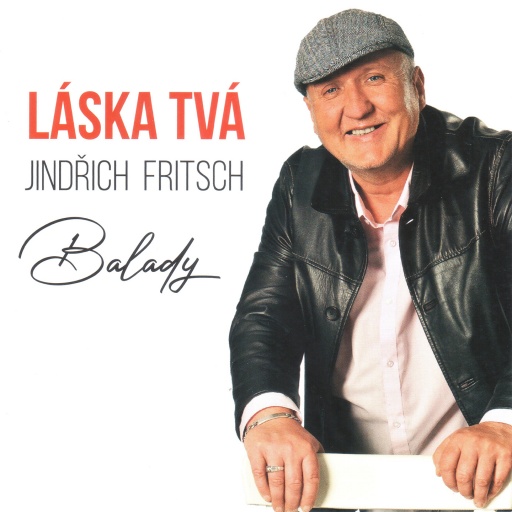 Jindřich Fritsch - Láska tvá