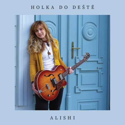 Alishi - Holka do deště